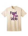 Feel The Vibe Adult T-Shirt-unisex t-shirt-TooLoud-Natural-Small-Davson Sales