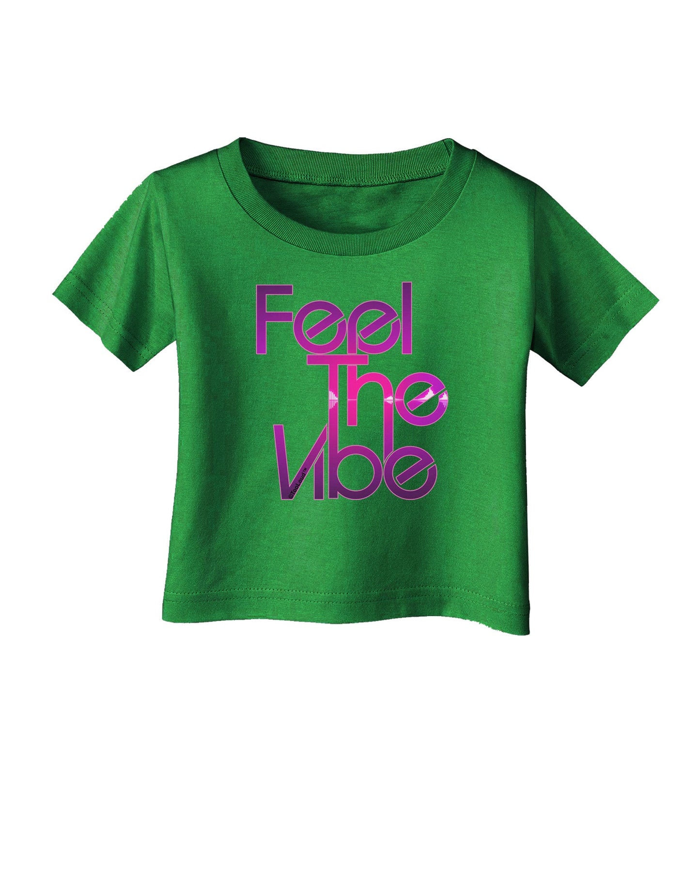 Feel The Vibe Infant T-Shirt Dark-Infant T-Shirt-TooLoud-Clover-Green-06-Months-Davson Sales