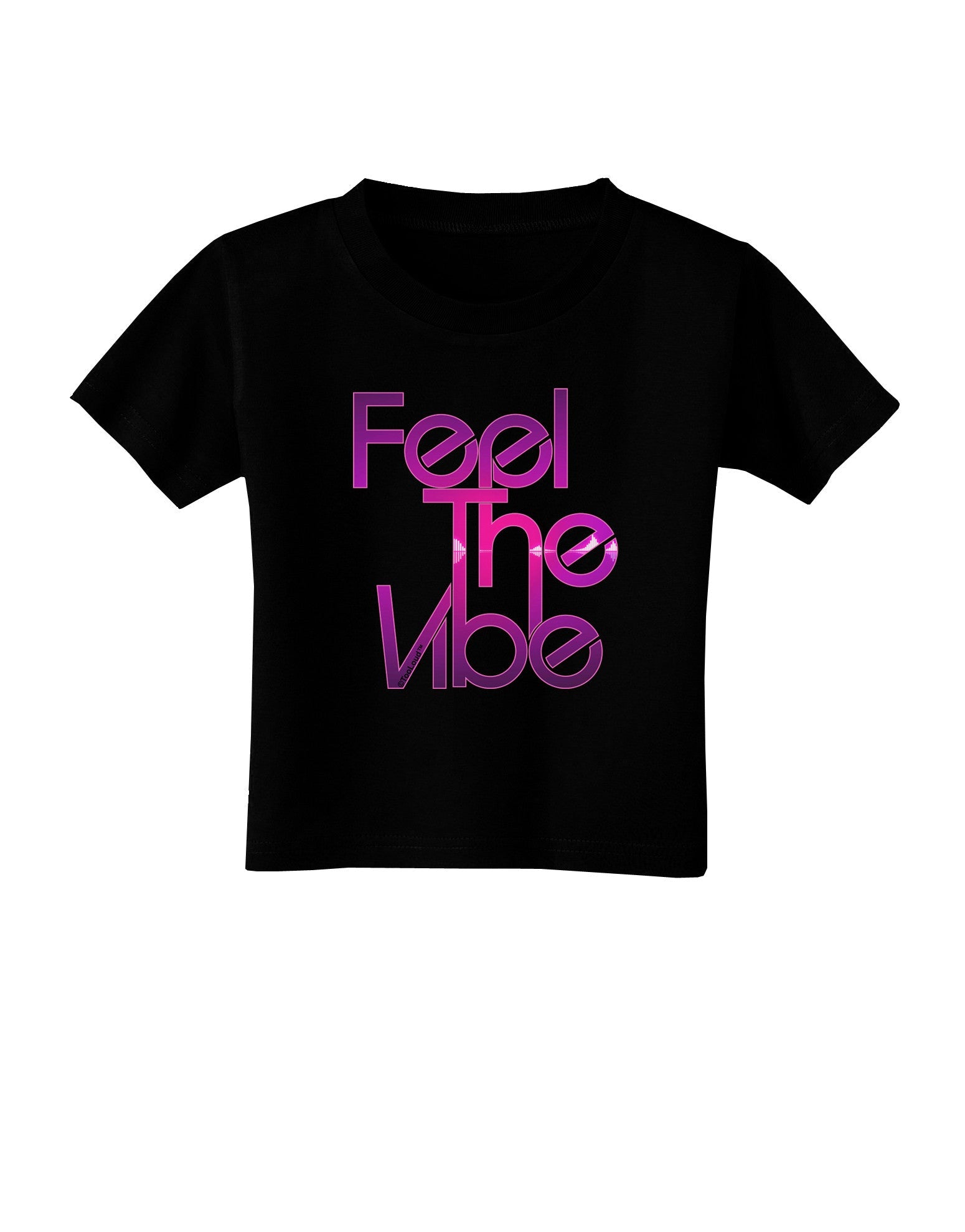 Feel The Vibe Toddler T-Shirt Dark-Toddler T-Shirt-TooLoud-Black-2T-Davson Sales