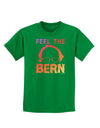 Feel the Bern Childrens Dark T-Shirt-Childrens T-Shirt-TooLoud-Kelly-Green-X-Small-Davson Sales