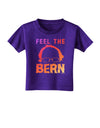 Feel the Bern Toddler T-Shirt Dark-Toddler T-Shirt-TooLoud-Purple-2T-Davson Sales