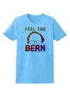 Feel the Bern Womens T-Shirt-Womens T-Shirt-TooLoud-Aquatic-Blue-X-Small-Davson Sales
