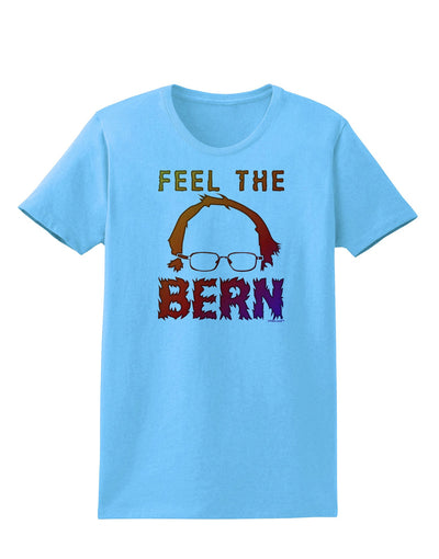 Feel the Bern Womens T-Shirt-Womens T-Shirt-TooLoud-Aquatic-Blue-X-Small-Davson Sales