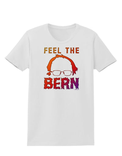 Feel the Bern Womens T-Shirt-Womens T-Shirt-TooLoud-White-X-Small-Davson Sales