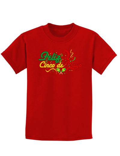 Feliz Cinco De Mayo Childrens Dark T-Shirt-Childrens T-Shirt-TooLoud-Red-X-Small-Davson Sales