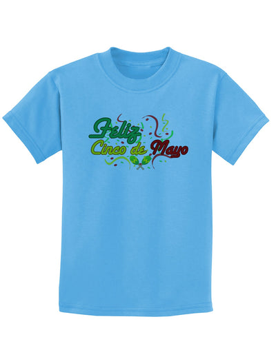 Feliz Cinco De Mayo Childrens T-Shirt-Childrens T-Shirt-TooLoud-Aquatic-Blue-X-Small-Davson Sales