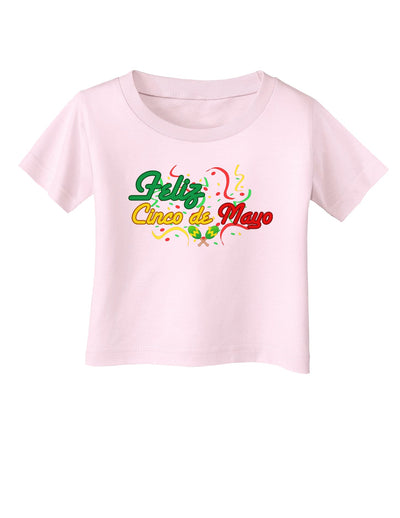 Feliz Cinco De Mayo Infant T-Shirt-Infant T-Shirt-TooLoud-Light-Pink-06-Months-Davson Sales