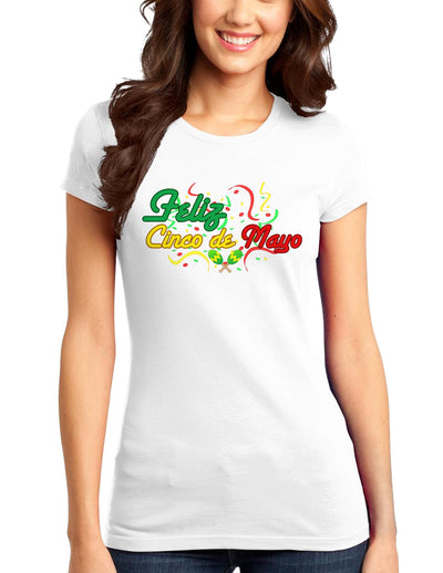 Feliz Cinco De Mayo Juniors T-Shirt-Womens Juniors T-Shirt-TooLoud-White-Small-Davson Sales