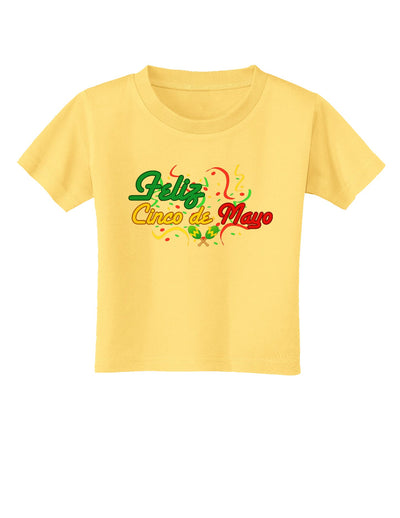 Feliz Cinco De Mayo Toddler T-Shirt-Toddler T-Shirt-TooLoud-Daffodil-Yellow-2T-Davson Sales