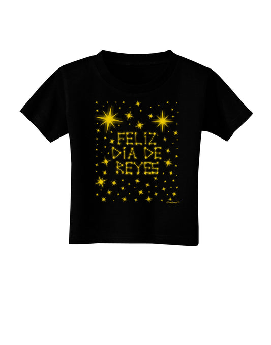 Feliz Dia de Reyes - Estrellas Brillantes Toddler T-Shirt Dark by TooLoud-Toddler T-Shirt-TooLoud-Black-2T-Davson Sales