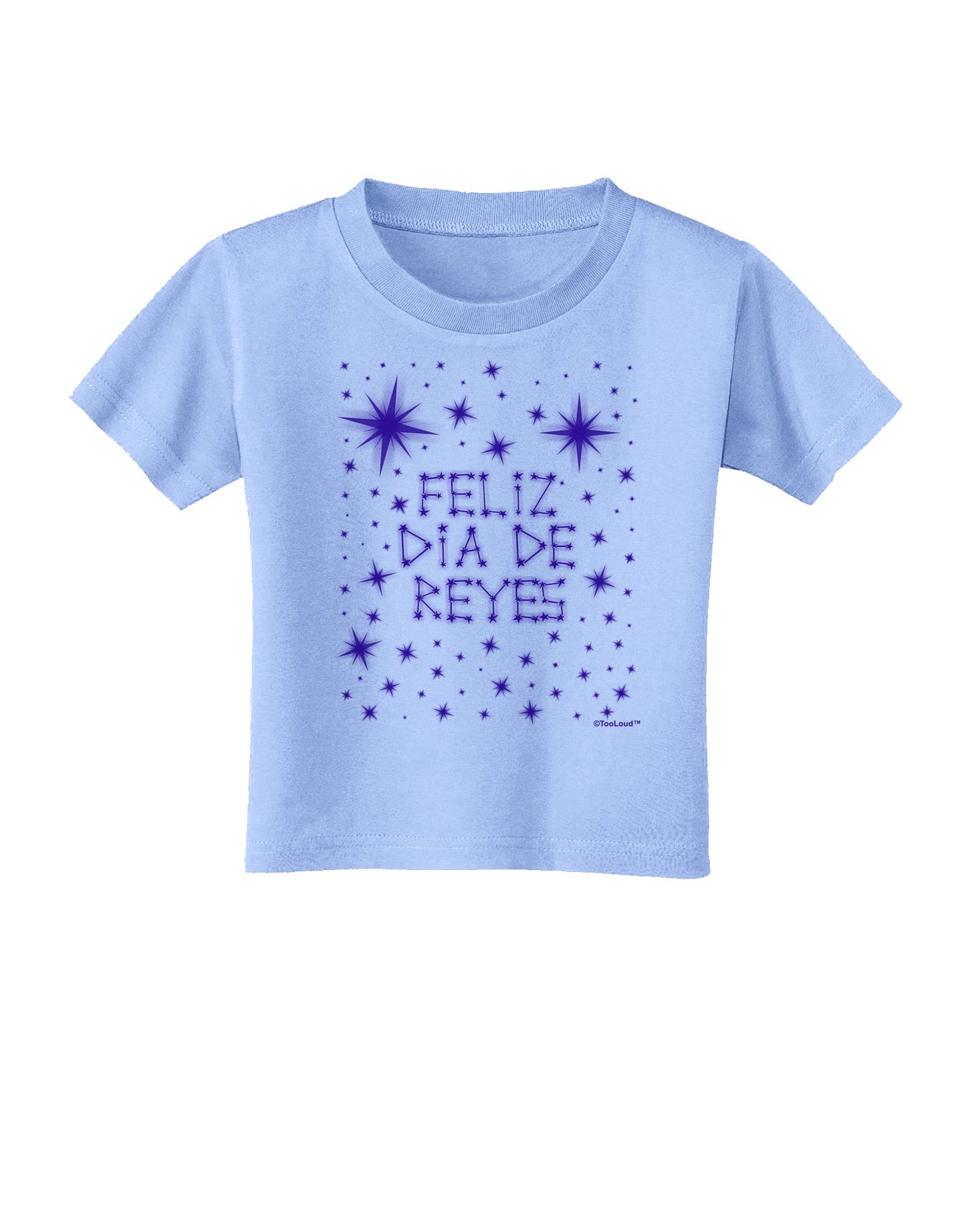 Feliz Dia de Reyes - Estrellas Brillantes Toddler T-Shirt by TooLoud-TooLoud-Aquatic-Blue-2T-Davson Sales