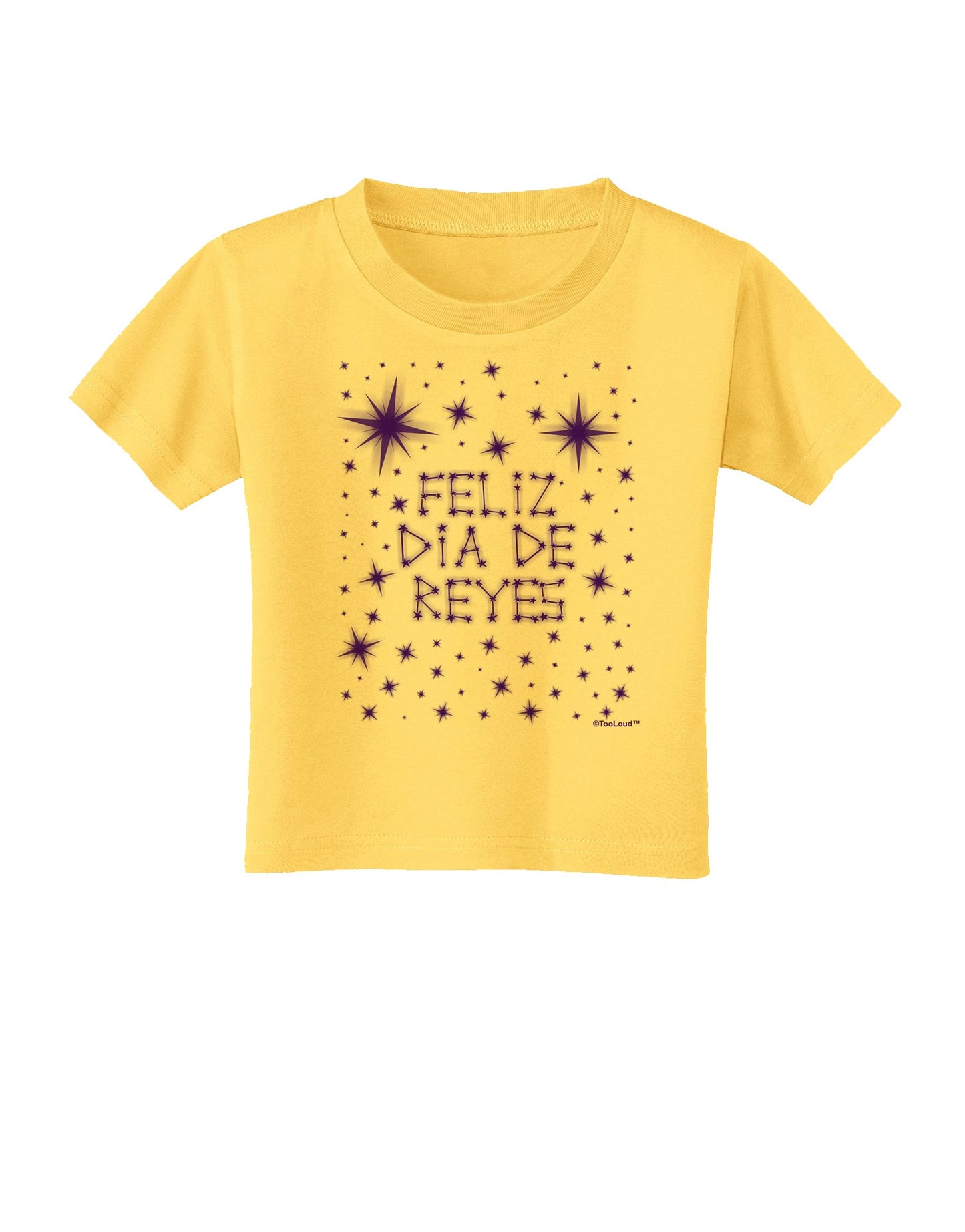 Feliz Dia de Reyes - Estrellas Brillantes Toddler T-Shirt by TooLoud-TooLoud-Yellow-2T-Davson Sales
