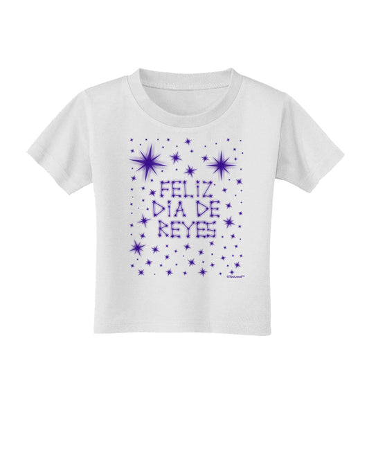 Feliz Dia de Reyes - Estrellas Brillantes Toddler T-Shirt by TooLoud-TooLoud-White-2T-Davson Sales