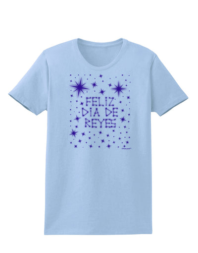 Feliz Dia de Reyes - Estrellas Brillantes Womens T-Shirt by TooLoud-Womens T-Shirt-TooLoud-Light-Blue-X-Small-Davson Sales