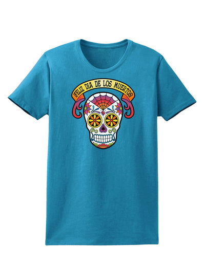 Feliz Dia de los Muertos Calavera Womens Dark T-Shirt-TooLoud-Turquoise-X-Small-Davson Sales