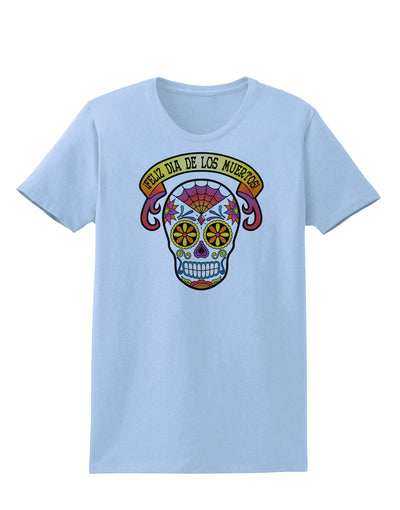 Feliz Dia de los Muertos Calavera Womens T-Shirt-Womens T-Shirt-TooLoud-Light-Blue-X-Small-Davson Sales