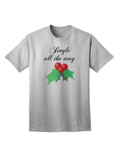 Festive Holly Adult T-Shirt - Embrace the Holiday Spirit-Mens T-shirts-TooLoud-AshGray-Small-Davson Sales