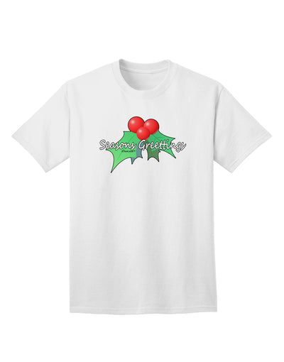 Festive Holly Seasons Greetings Adult T-Shirt by TooLoud-Mens T-shirts-TooLoud-White-Small-Davson Sales