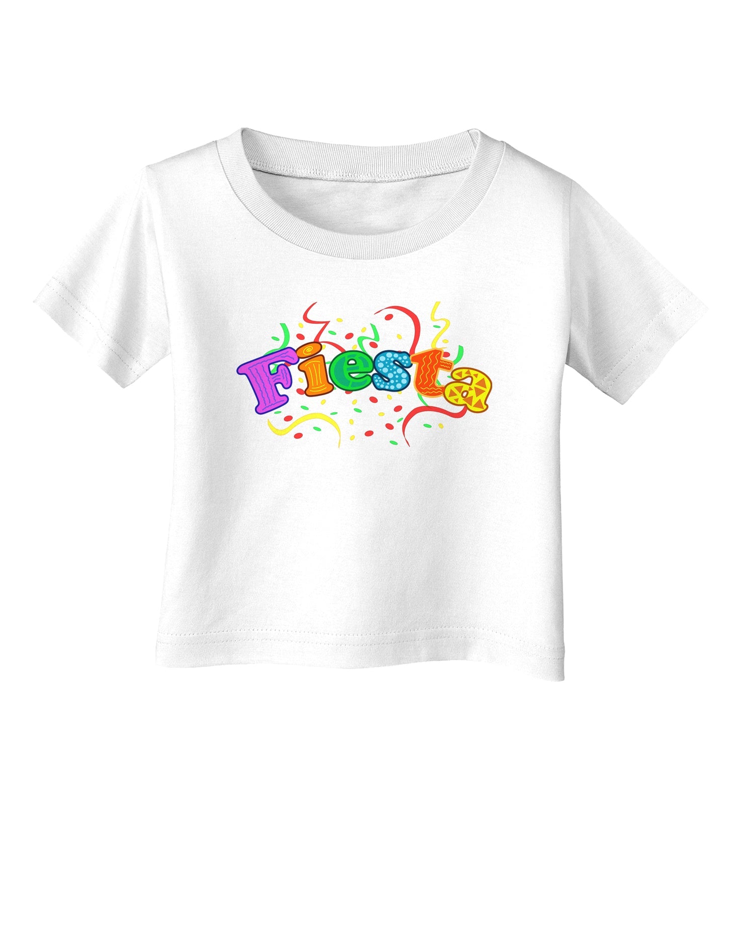 Fiesta! Infant T-Shirt-Infant T-Shirt-TooLoud-White-06-Months-Davson Sales