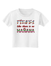 Fiesta Like There's No Manana Toddler T-Shirt-Toddler T-Shirt-TooLoud-White-2T-Davson Sales