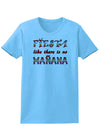 Fiesta Like There's No Manana Womens T-Shirt-Womens T-Shirt-TooLoud-Aquatic-Blue-X-Small-Davson Sales