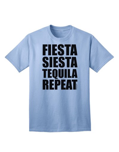 Fiesta Siesta Tequila Repeat Adult T-Shirt - A Vibrant Addition to Your Wardrobe, Crafted by TooLoud-Mens T-shirts-TooLoud-Light-Blue-Small-Davson Sales