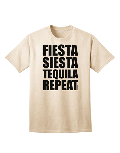 Fiesta Siesta Tequila Repeat Adult T-Shirt - A Vibrant Addition to Your Wardrobe, Crafted by TooLoud-Mens T-shirts-TooLoud-Natural-Small-Davson Sales