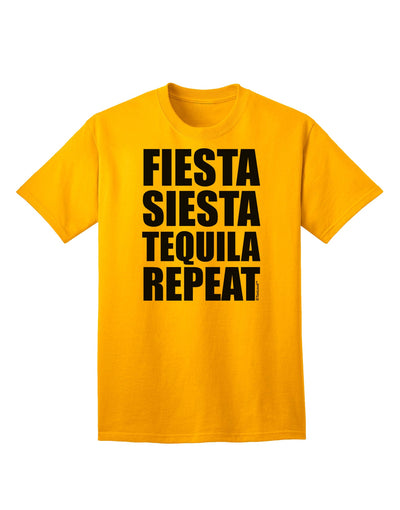 Fiesta Siesta Tequila Repeat Adult T-Shirt - A Vibrant Addition to Your Wardrobe, Crafted by TooLoud-Mens T-shirts-TooLoud-Gold-Small-Davson Sales