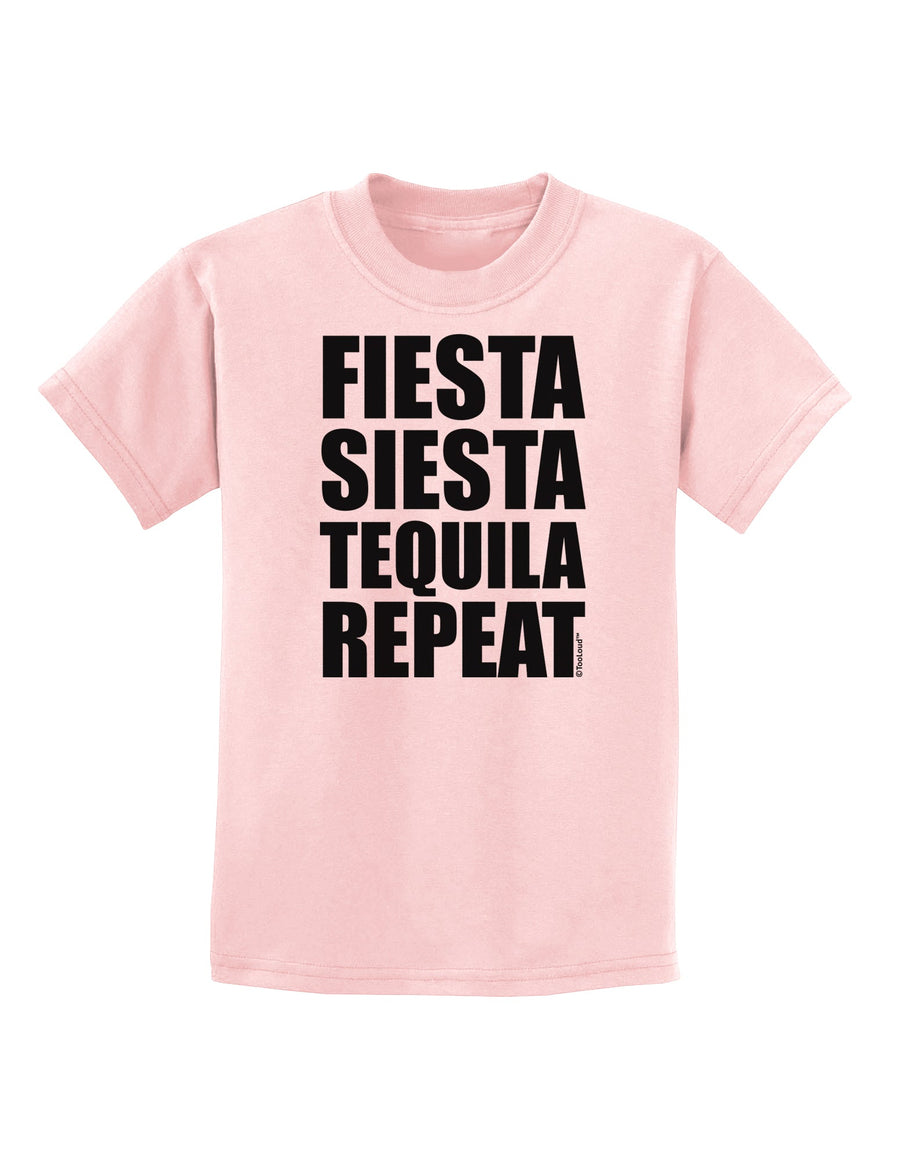 Fiesta Siesta Tequila Repeat Childrens T-Shirt by TooLoud-Childrens T-Shirt-TooLoud-White-X-Small-Davson Sales