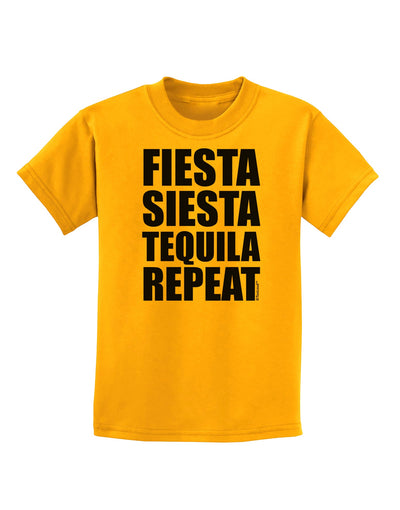 Fiesta Siesta Tequila Repeat Childrens T-Shirt by TooLoud-Childrens T-Shirt-TooLoud-Gold-X-Small-Davson Sales