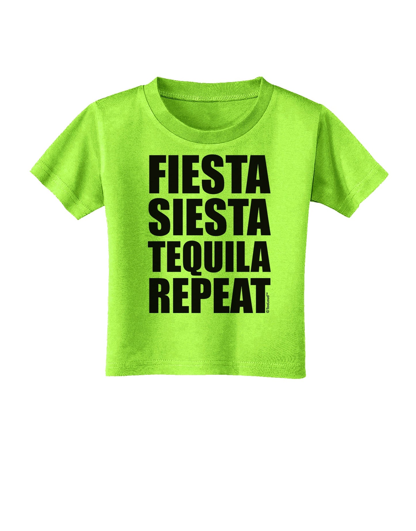 Fiesta Siesta Tequila Repeat Toddler T-Shirt by TooLoud-Toddler T-Shirt-TooLoud-Lime-Green-2T-Davson Sales