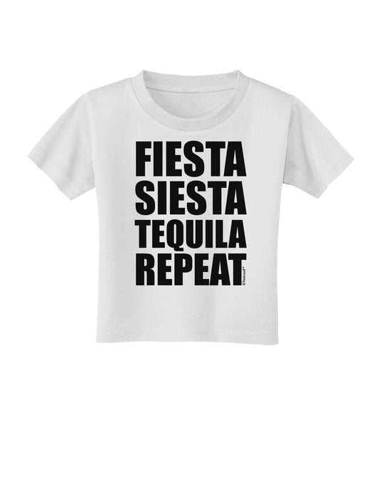 Fiesta Siesta Tequila Repeat Toddler T-Shirt by TooLoud-Toddler T-Shirt-TooLoud-White-2T-Davson Sales