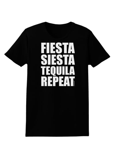 Fiesta Siesta Tequila Repeat Womens Dark T-Shirt by TooLoud-Womens T-Shirt-TooLoud-Black-X-Small-Davson Sales