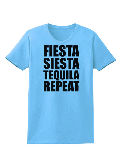 Fiesta Siesta Tequila Repeat Womens T-Shirt by TooLoud-Womens T-Shirt-TooLoud-Aquatic-Blue-X-Small-Davson Sales