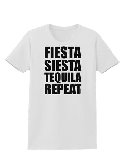 Fiesta Siesta Tequila Repeat Womens T-Shirt by TooLoud-Womens T-Shirt-TooLoud-White-X-Small-Davson Sales