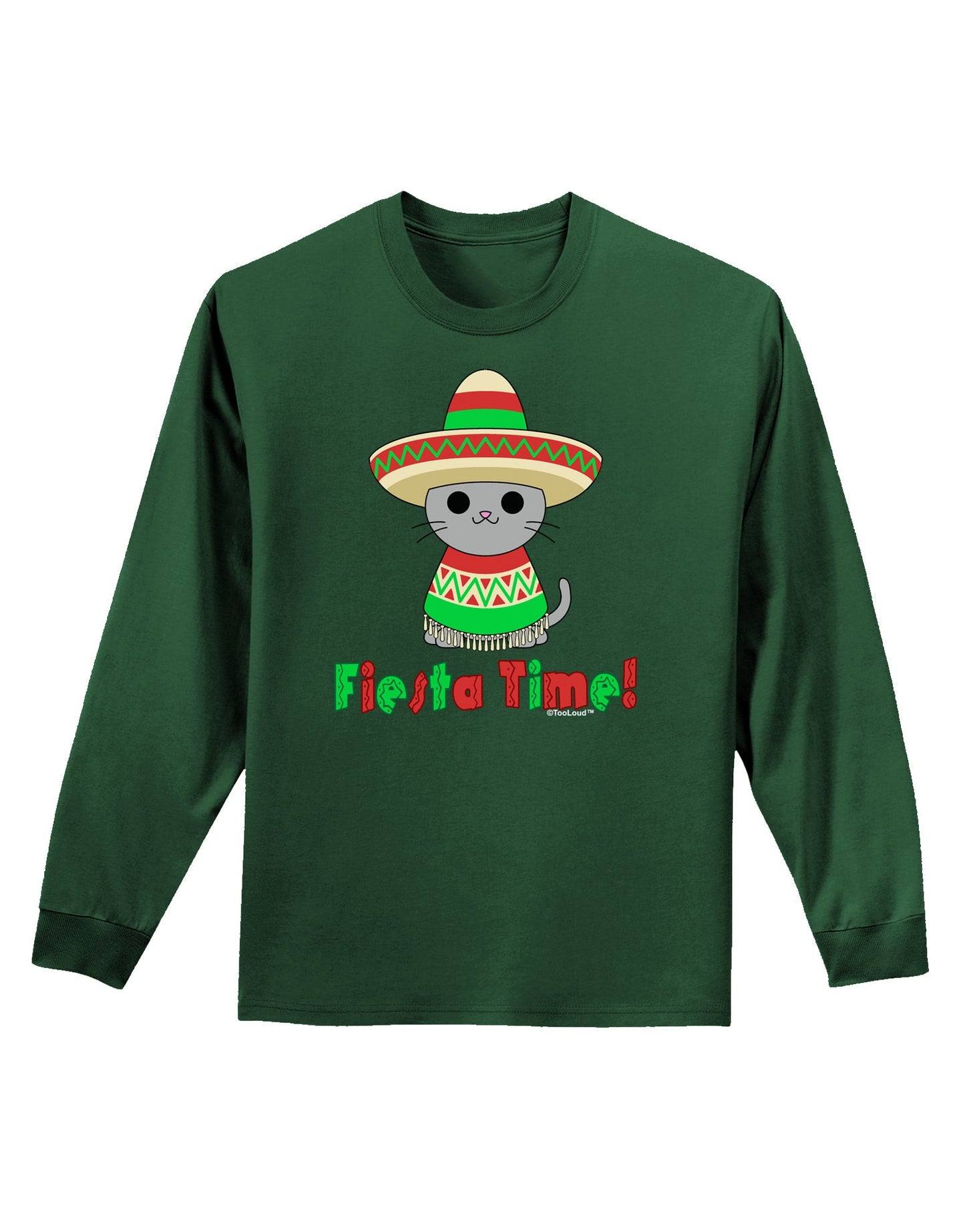 Fiesta Time - Cute Sombrero Cat Adult Long Sleeve Dark T-Shirt by TooLoud-TooLoud-Dark-Green-Small-Davson Sales