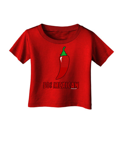 Fifty Percent Mexican Infant T-Shirt Dark-Infant T-Shirt-TooLoud-Red-06-Months-Davson Sales