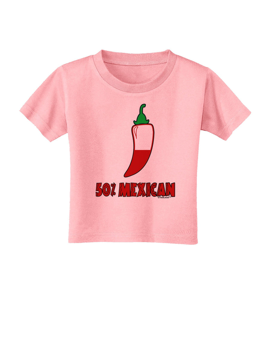 Fifty Percent Mexican Toddler T-Shirt-Toddler T-Shirt-TooLoud-White-2T-Davson Sales