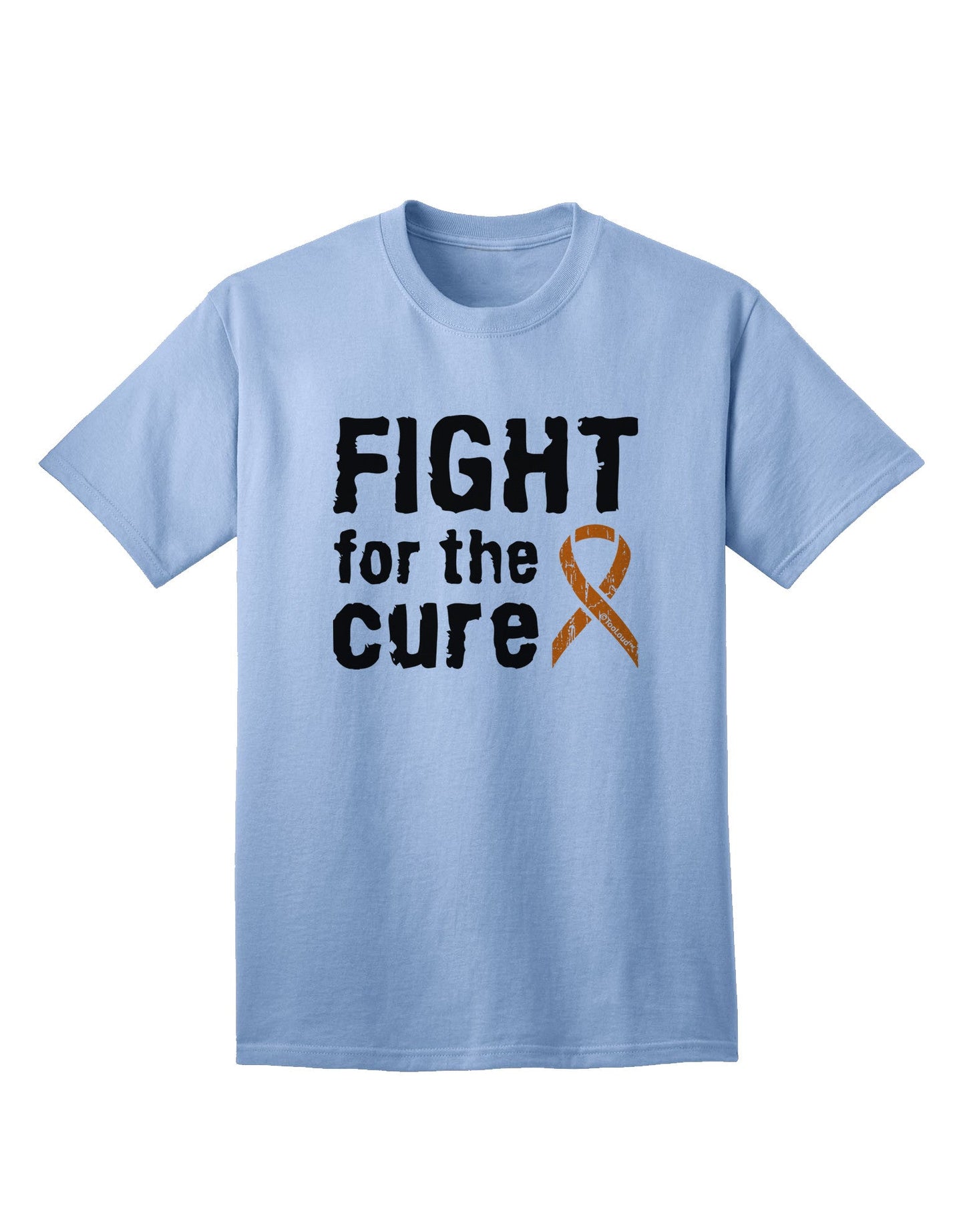 Fight for the Cure - Orange Ribbon Leukemia Adult T-Shirt-Mens T-Shirt-TooLoud-Light-Blue-Small-Davson Sales