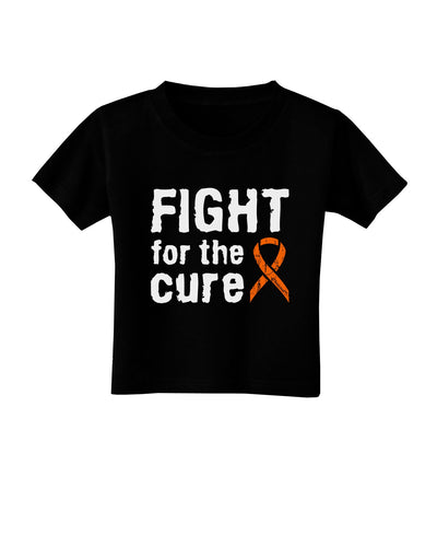 Fight for the Cure - Orange Ribbon Leukemia Toddler T-Shirt Dark-Toddler T-Shirt-TooLoud-Black-2T-Davson Sales