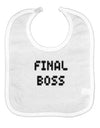 Final Boss Text - Boss Day Baby Bib