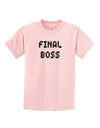 Final Boss Text - Boss Day Childrens T-Shirt-Childrens T-Shirt-TooLoud-PalePink-X-Small-Davson Sales