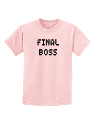 Final Boss Text - Boss Day Childrens T-Shirt-Childrens T-Shirt-TooLoud-PalePink-X-Small-Davson Sales