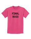 Final Boss Text - Boss Day Childrens T-Shirt-Childrens T-Shirt-TooLoud-Sangria-X-Small-Davson Sales