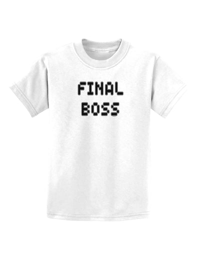 Final Boss Text - Boss Day Childrens T-Shirt-Childrens T-Shirt-TooLoud-White-X-Small-Davson Sales