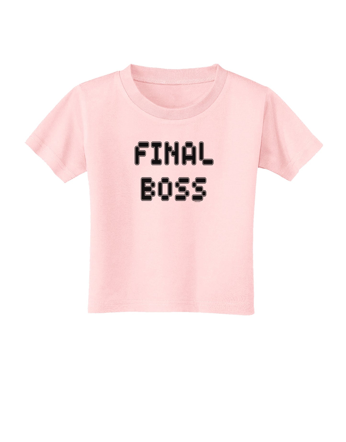 Final Boss Text - Boss Day Toddler T-Shirt-Toddler T-Shirt-TooLoud-Light-Pink-2T-Davson Sales