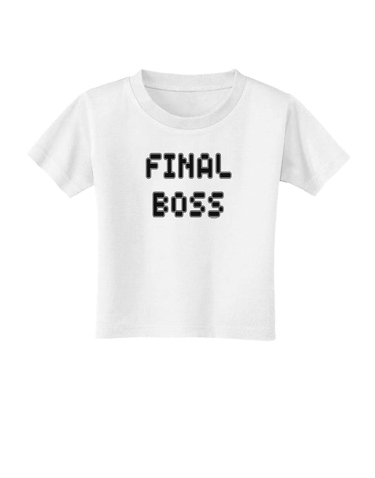 Final Boss Text - Boss Day Toddler T-Shirt-Toddler T-Shirt-TooLoud-White-2T-Davson Sales