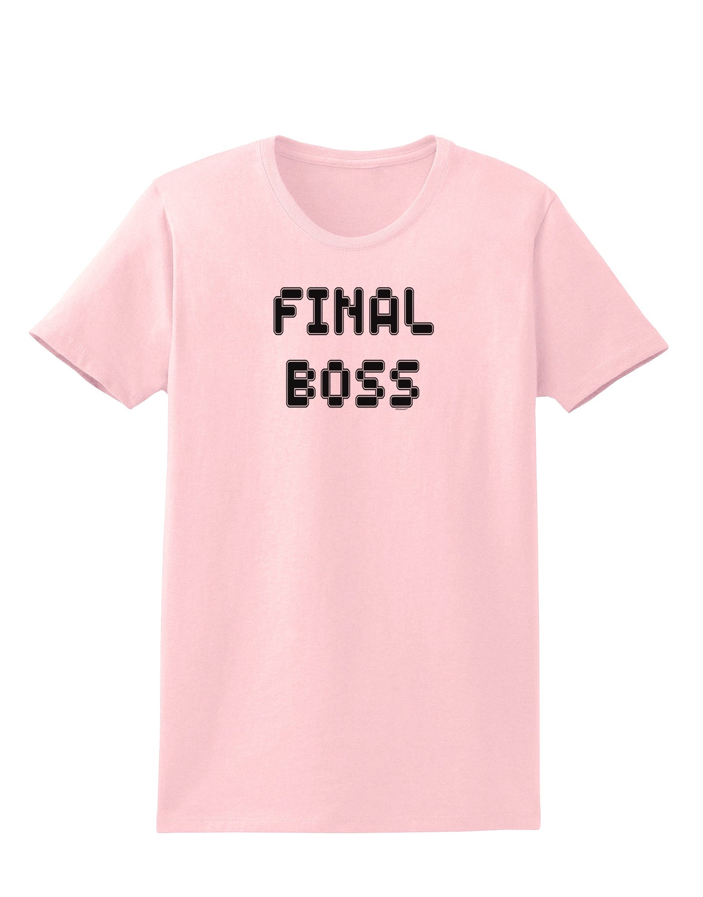 Final Boss Text - Boss Day Womens T-Shirt-Womens T-Shirt-TooLoud-PalePink-X-Small-Davson Sales