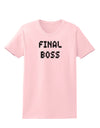 Final Boss Text - Boss Day Womens T-Shirt-Womens T-Shirt-TooLoud-PalePink-X-Small-Davson Sales