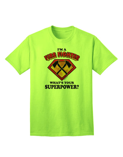Fire Fighter - Superpower Adult T-Shirt-unisex t-shirt-TooLoud-Neon-Green-Small-Davson Sales